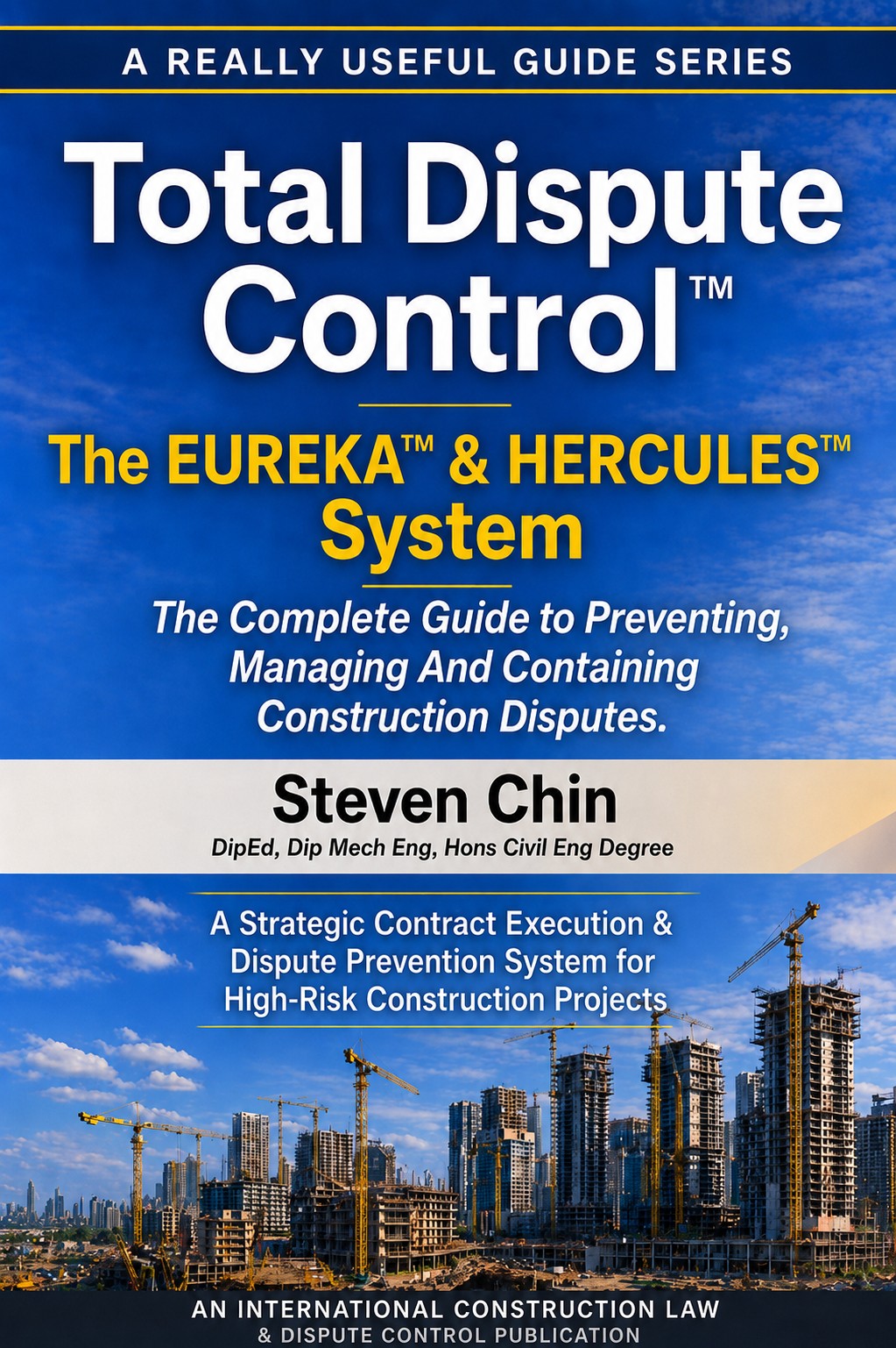 Total Dispute Control — The EUREKA and HERCULES System